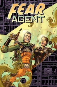 FEAR AGENT VOL 1 RE-IGNITION